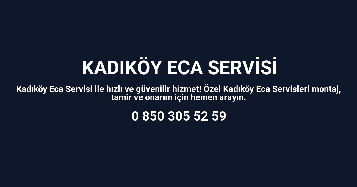 Kadıköy Eca Servisi